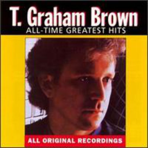 T Brown Graham - All-Time Greatest Hits [CD]