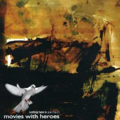 Movies With Heroes - Nothing Here Is Perfect Music CD