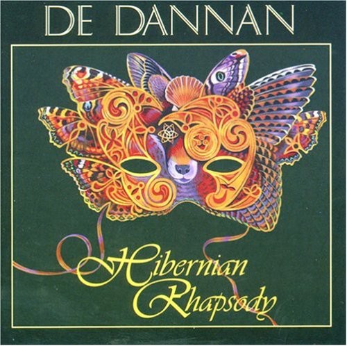 De Danann - Hibernian Rhapsody [CD]