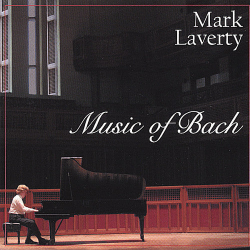 Mark Laverty - Music of Bach [CD]