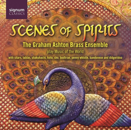 The Graham Ashton Brass Ensemble - Scenes of Spirits [CD]