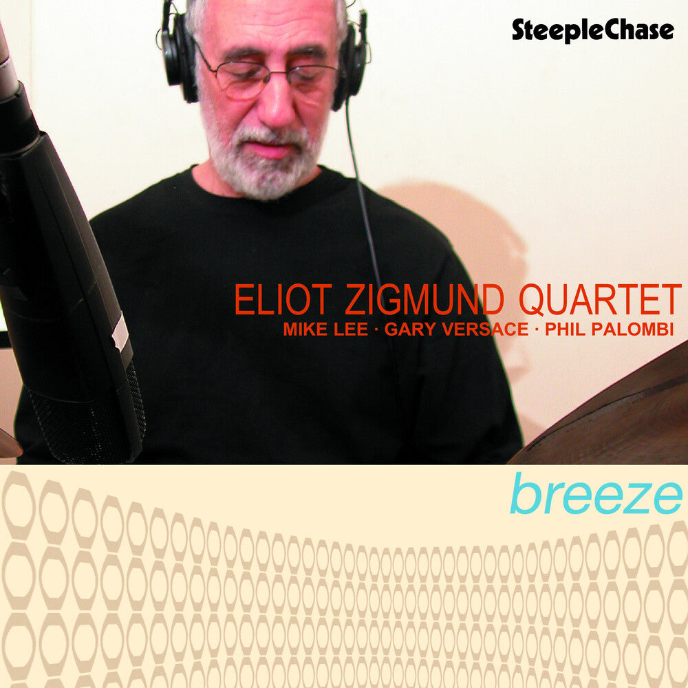 Eliot Zigmund Quarte - Breeze [CD]