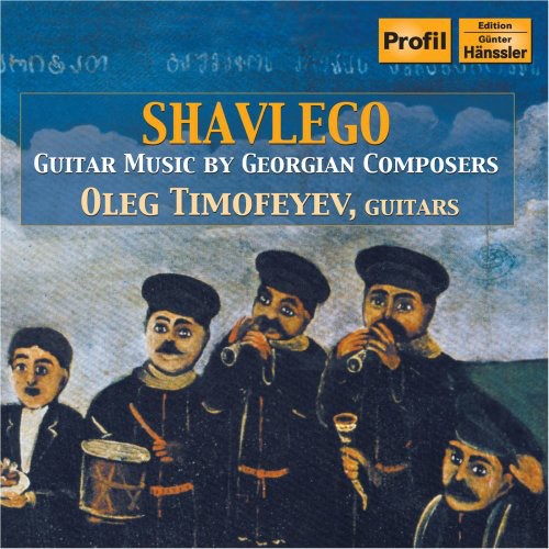 Oleg Timofeyev - Shavlego: Georgian Guitar Music [CD]