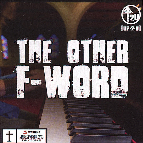 UP2U - Other F-Word [CD]