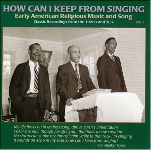 How Can I Keep From Singing - How Can I Keep from Singing 1 / Various [CD]