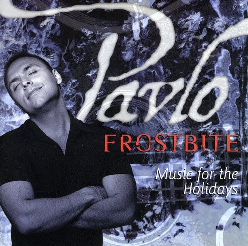 Pavlo - Frostbite Music for the Ho [CD]