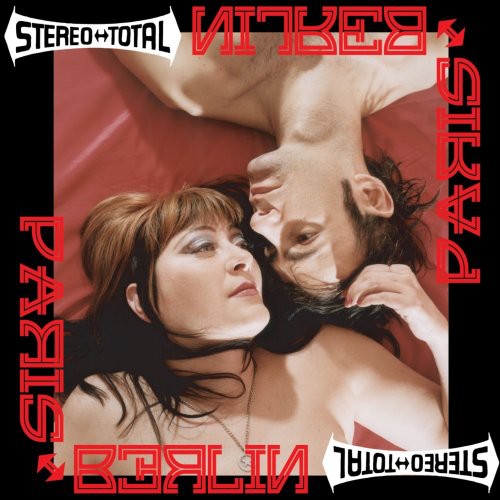 Stereo Total - Paris Berlin - Music CD