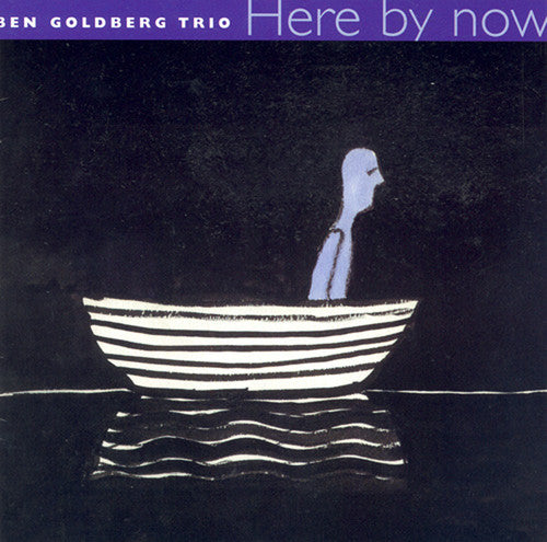 Ben Goldberg - Here By Now [CD]