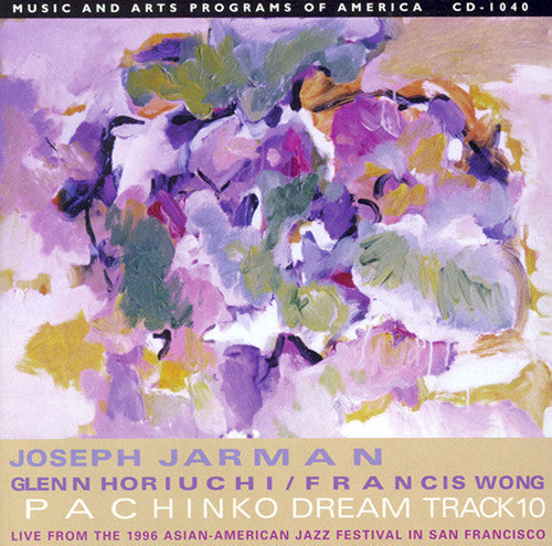 Jarman/Horiuchi/Wong - Pachinko Dream Track 10 [CD]