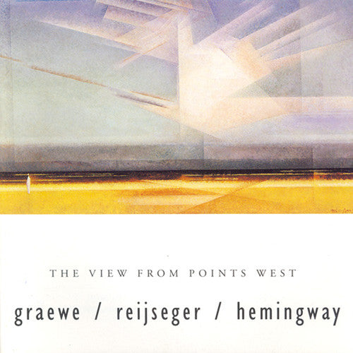 Graewe Reijeger Hemmingway Trio - The View From Points West [CD]