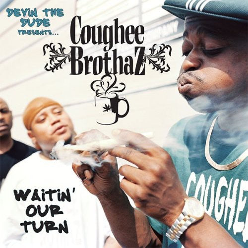 Devin The Dude Presents Coughee Brothaz - Waitin Our Turn [CD]