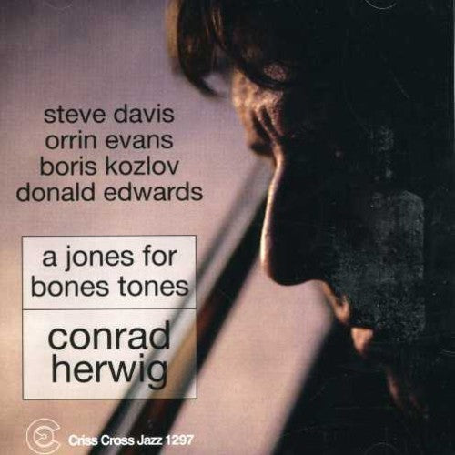 Conrad Herwig - Jones for Bones Tones [CD]