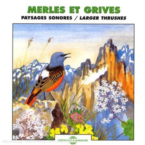 Frémeaux Nature - Larger Thrushes [CD]