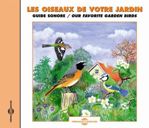 Frémeaux Nature - Our Favorite Garden Birds: Sound Guide [CD]