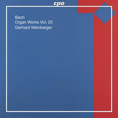 Gerhard Weinberger - Organ Works 20 [CD]