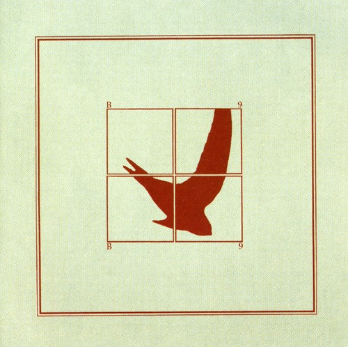 B9 Bis Brussels Cold Wave 1979-82 - B9 Bis: Brussels Cold Wave 1979-82 [CD]