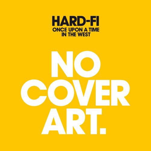 Hard-Fi - Once Upon a Time in the West [CD]