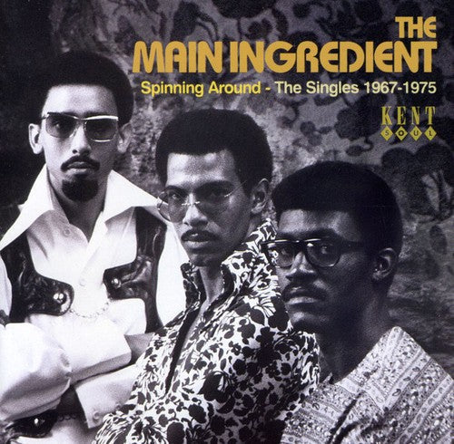 Main Ingredient - Spinning Around: The Singles 1967-1975 - Music CD