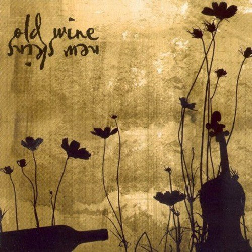 Old Wine New Skins - Old Wine New Skins [Import]