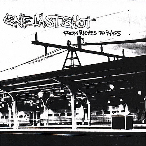 One Last Shot - From Riches to Rags [CD]