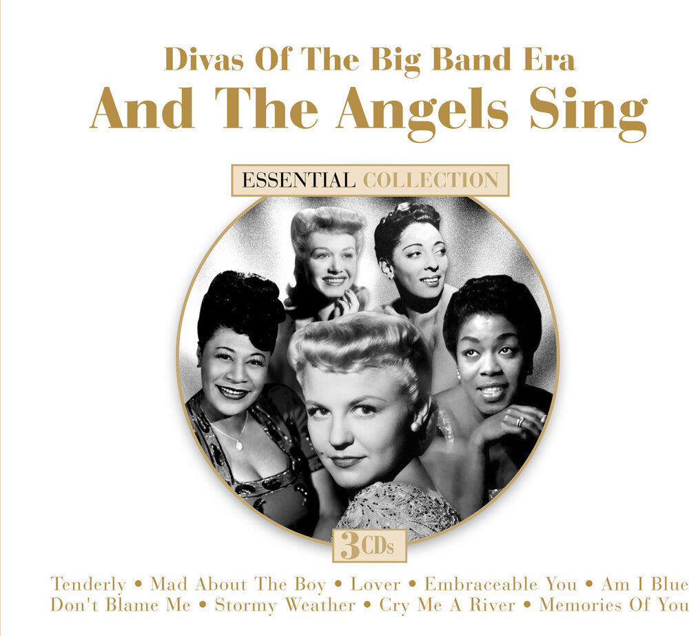 And The Angels Sing: Divas Of - And the Angels Sing: Divas of the Big Band Era [3 CD]