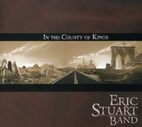 Eric Stuart Band - In the County of Kings [CD]