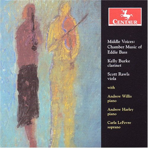E. Bass - Middle Voice: Chamber Music [CD]