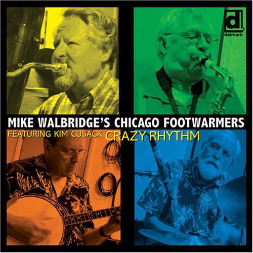 Mike Walbridge Chicago Footwarmers - Mike Walbridge's Chicago Footwarmers [CD]