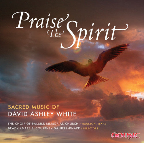 The Choir Of Palmer Memorial Episcopal Church - Praise the Spirit: Sacred Mu [CD]