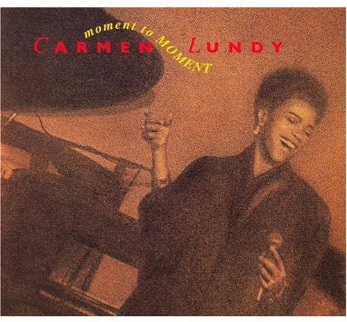 Carmen Lundy - Moment to Moment [CD]