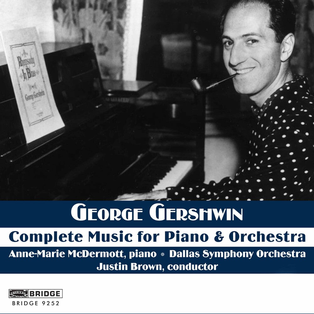 George Gershwin - Complete Music for Piano & Orchestra [CD]