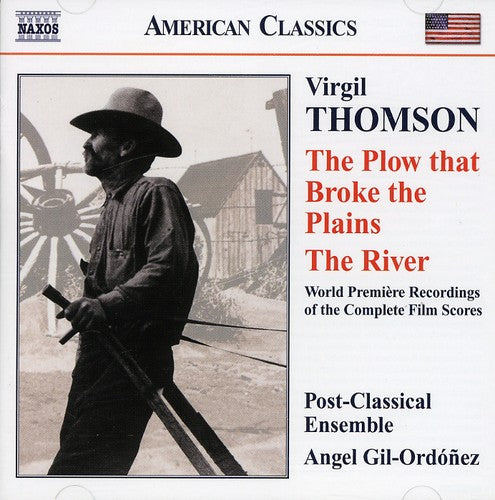 Angel Gil-Ordonez - Plow That Broke the Plains / River [CD]