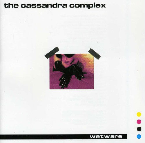 Cassandra Complex - Wetware [Import]