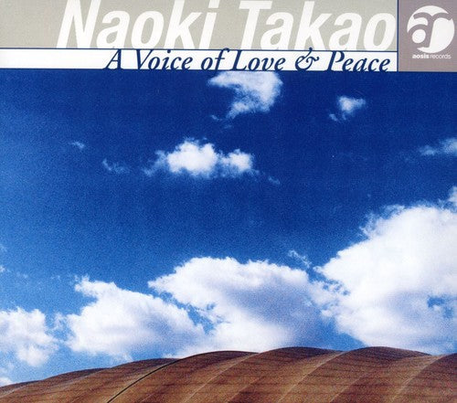 Takao Naoki - Voice of Love & Peace [CD]