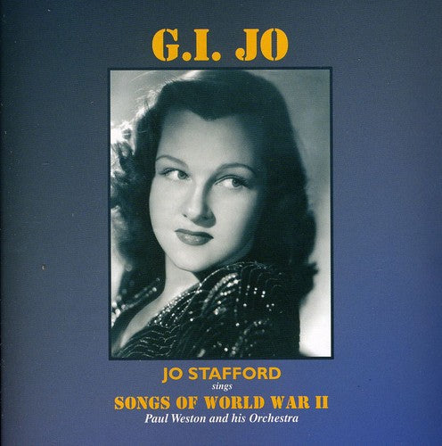 Jo Stafford - G.I. Jo: Songs Of World War II [CD]