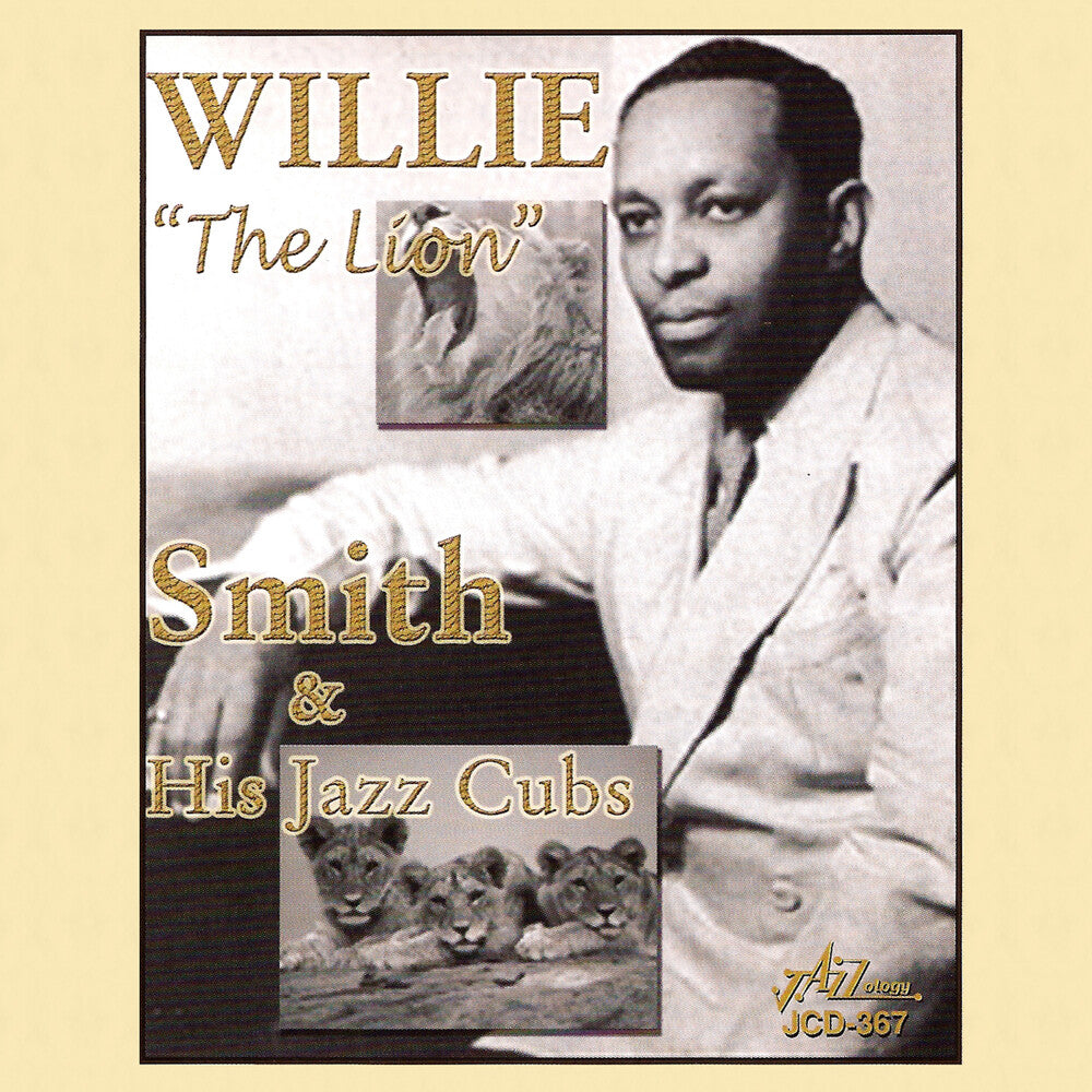 Willie Smith the Lion - Willie The Lion Smith and His Jazz Cubs [CD]