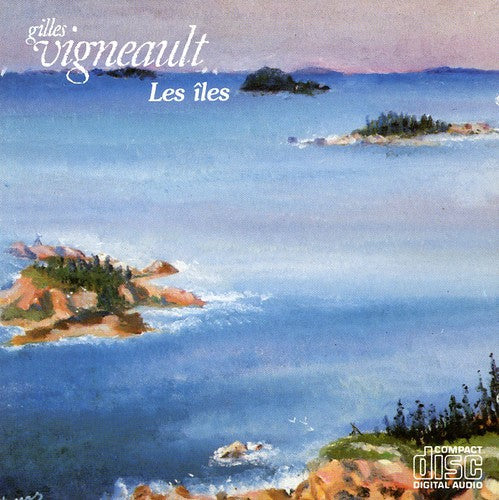 Gilles Vigneault - Lles [CD]