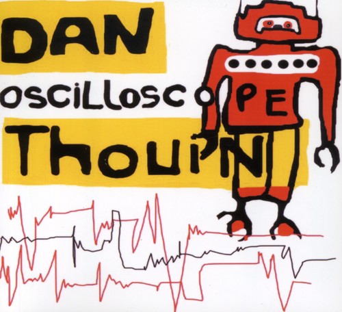 Daniel Thouin - Oscilloscope [CD]