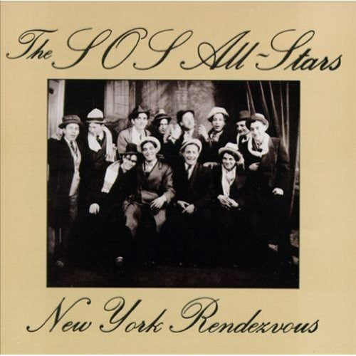 SOS ALL-STARS - New York Rendezvous [CD]