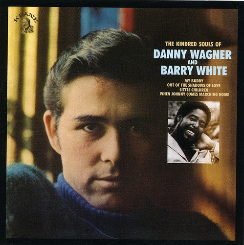 Danny Wagner - The Kindred Soul Of Danny Wagner and Barry White [CD]
