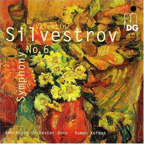 Silvestrov / Beethoven Orchestra Of Bonn / Kofman - Symphony 6 [CD]