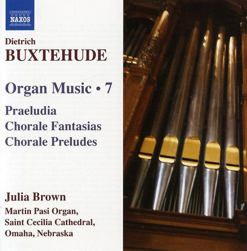 Julia Brown - Organ Music 7 / Praeludia / Chorale Fantasias [CD]