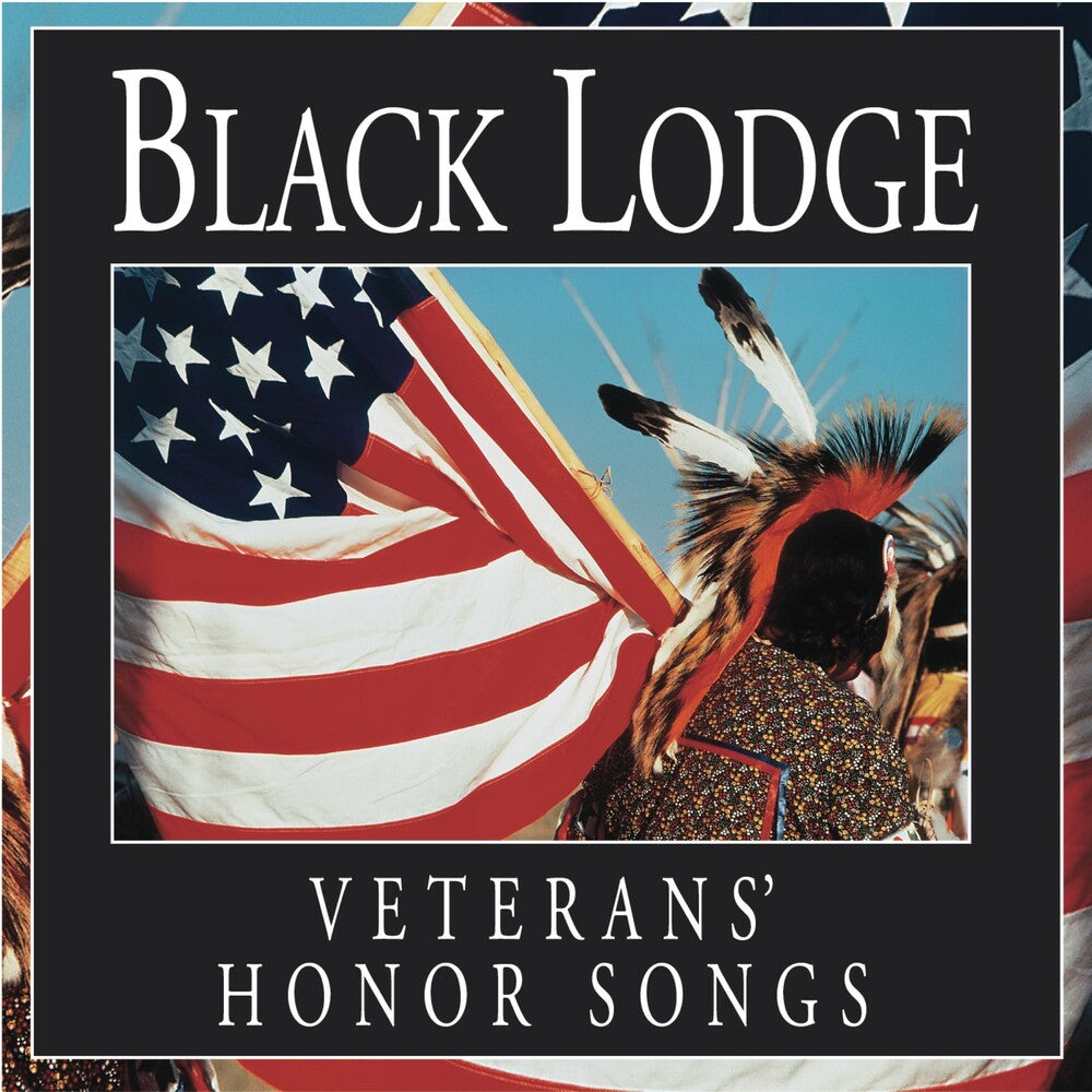 Black Lodge Singers - Veterans Honor Songs [CD]