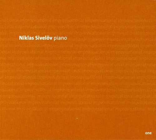 Niklas Sivelov - Improvisational [CD]