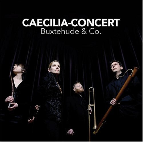 Caecilia-Concert - Buxtehude & Co [CD]