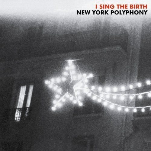 New York Polyphony - I Sing the Birth [CD]