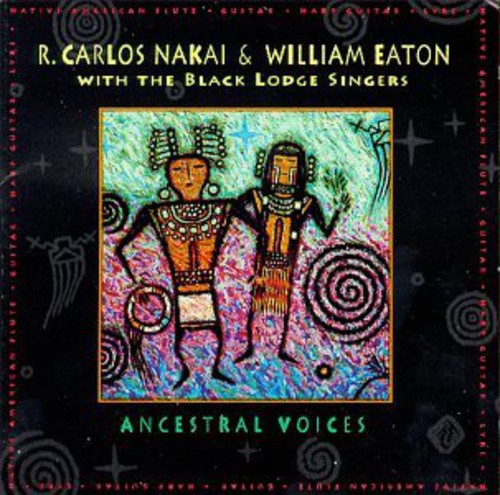 Nakai/Eaton - Ancestral Voices Music CD