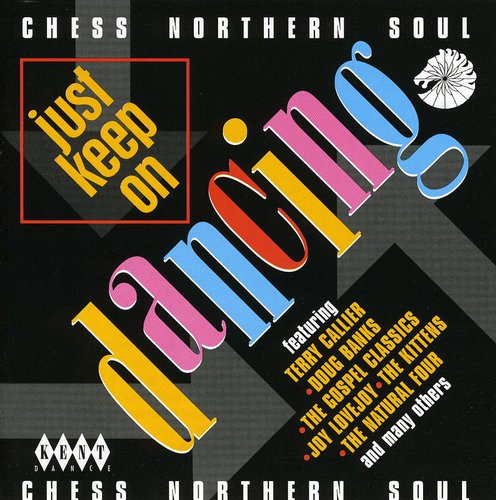 Just Keep On Dancing-Chess Northern Soul - Just Keep on Dancing : Chess Northern Soul / Various [CD]