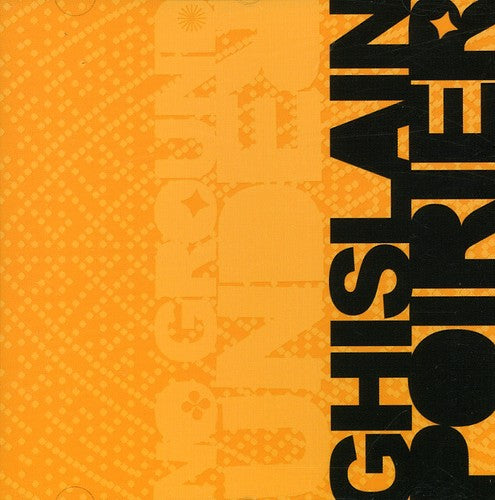 Poirier,ghislain - No Ground Under - Music CD