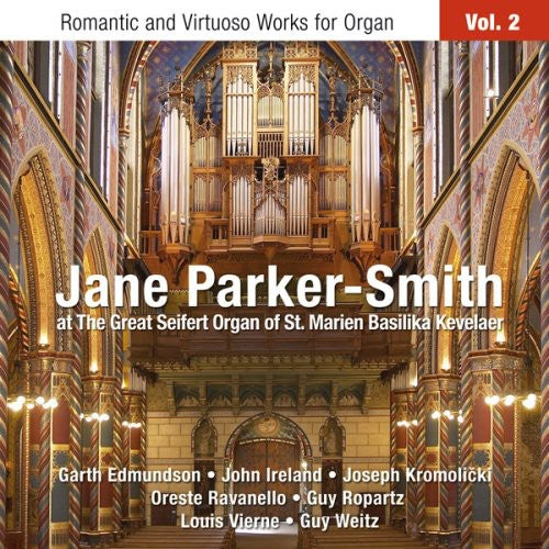 Jane Parker-Smith - Romantic & Virtuoso Works for Organ 2 [CD]